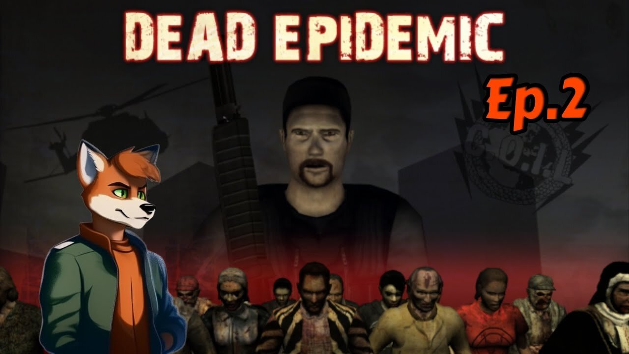 Dead Epidmeic[Ep.2]Port w/Tailsly