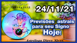 [Horóscopo do Dia] 24/11/2021previsões astrais para todos os signos Dirce Alves [Quarta-Feira]#Novo