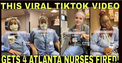 Maternity Nurses in ATL Lose Their Stable High Paying Jobs Over TikTok!