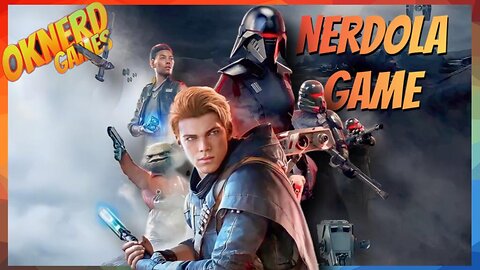 GAMEPLAY NERDOLA - Saga StarWars Fallen Order