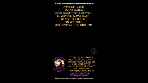 April 8th , 2024 Solar Eclipse, What Really Went Down ! Spiritually & Worldly The Truth Exposed....