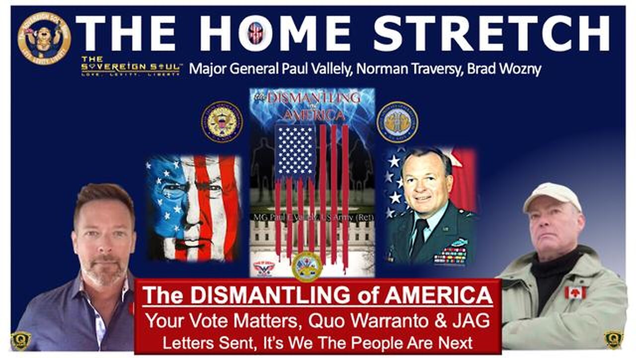 “Dismantling of America” by Cabal - MG Paul Vallely, Quo Warranto’s & JAG Letters w/Norman Traversy