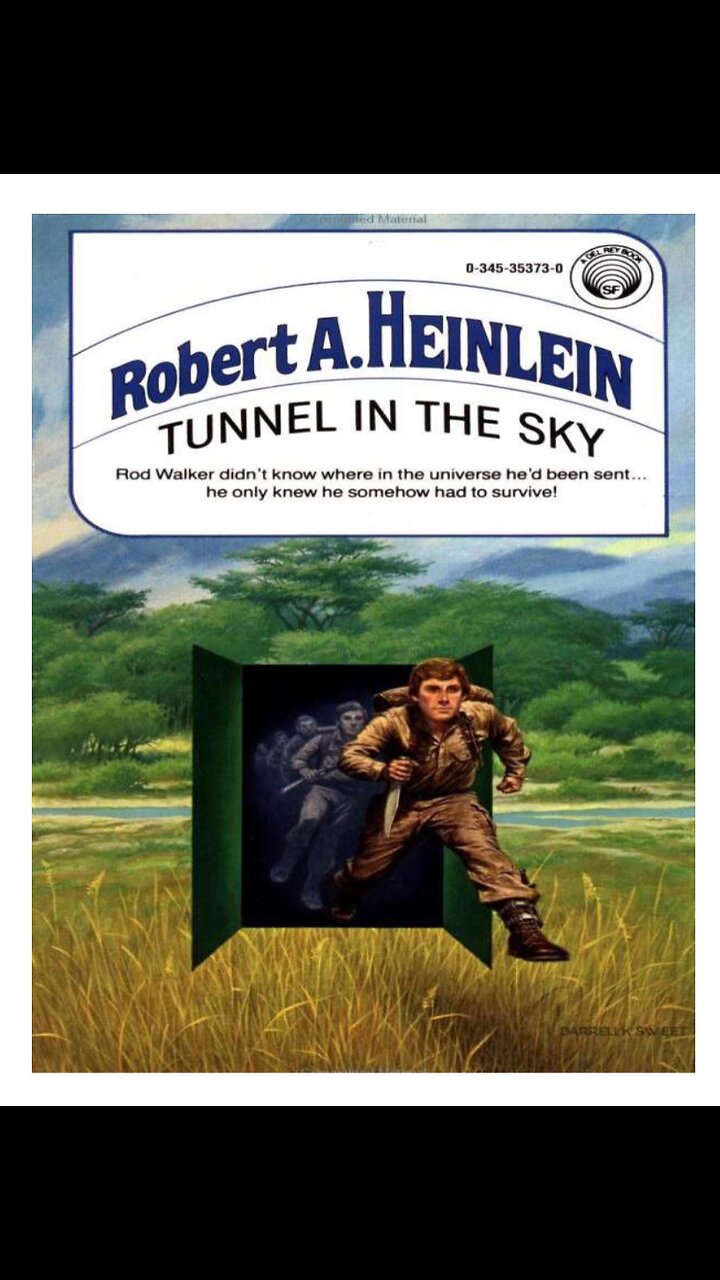 Tunnel In The Sky. 1955 by Robert A. Heinlein. A Puke (TM) Audiobook