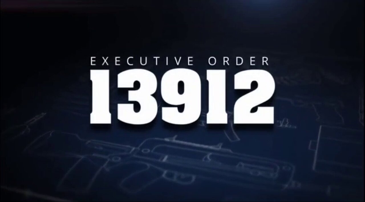 Executive Order 13912 and thereafter...