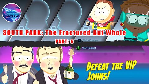 South Park: The Fractured But Whole Part 6