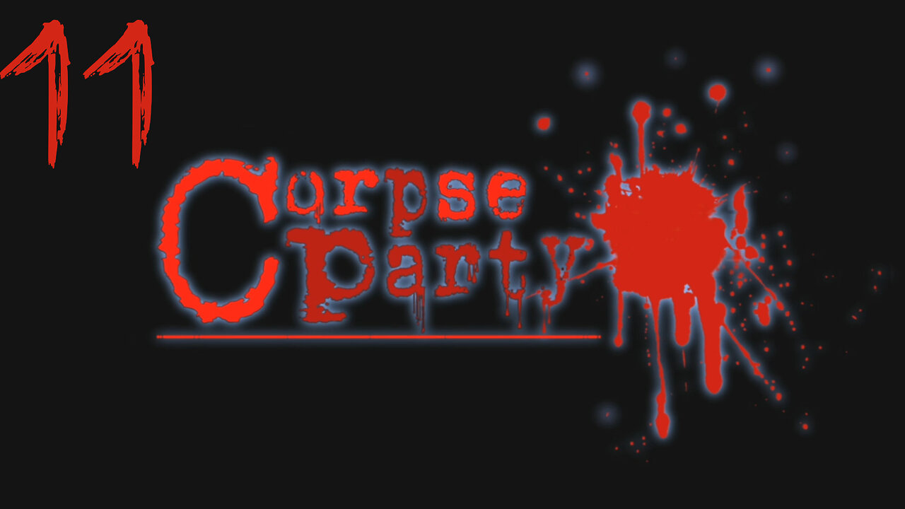 Let's Play Corpse Party! 11 Chapter 3 Start