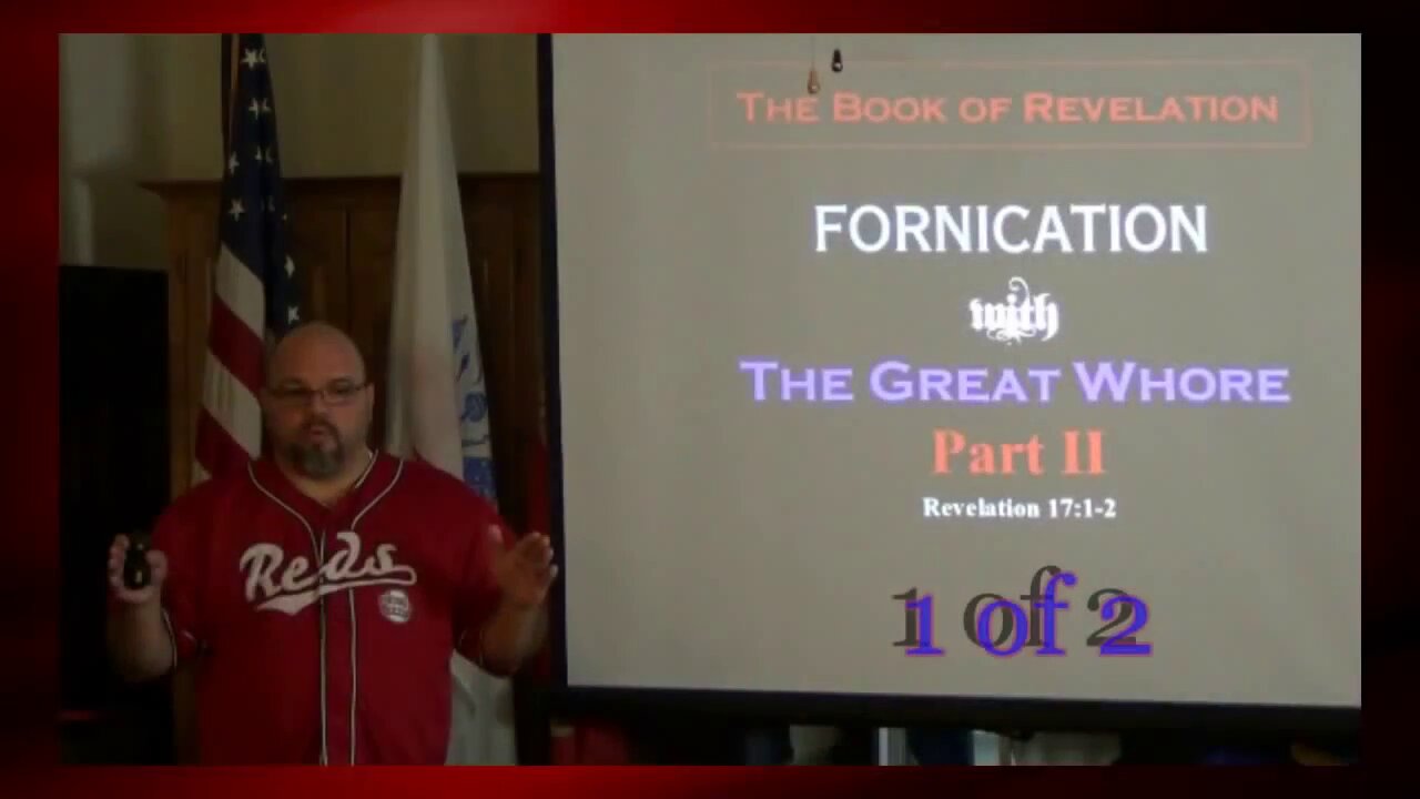 101 Fornication With The Great Whore Part II (Revelation 17:1-2) 1 of 2