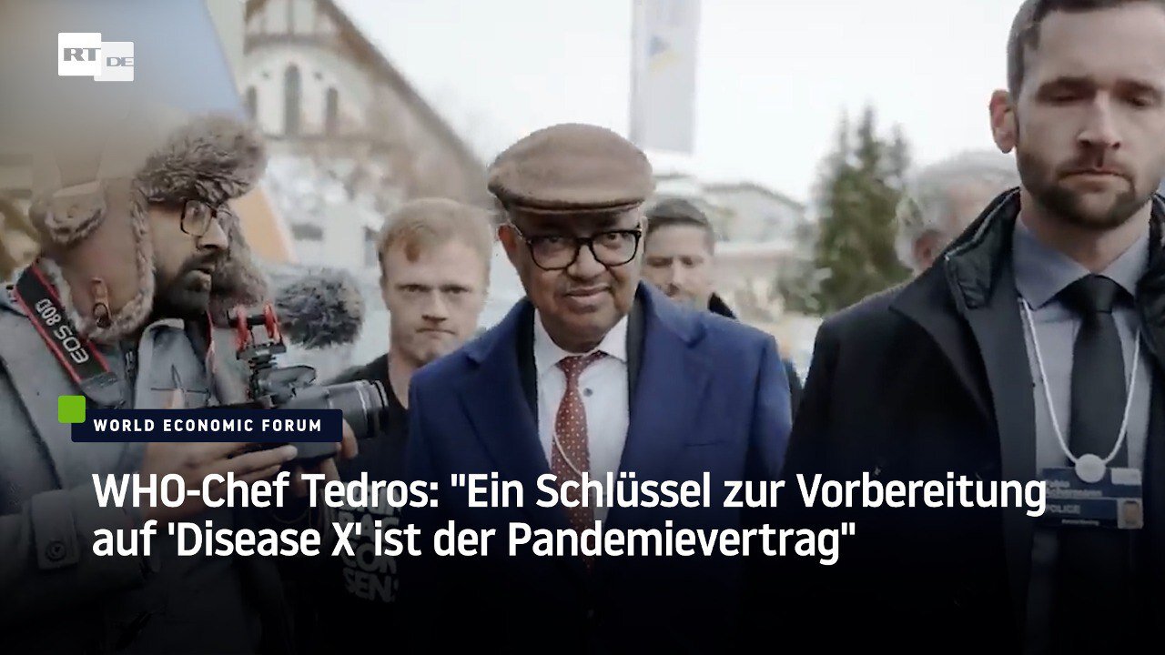 WHO-Chef Tedros: "Ein Schlüssel zur Vorbereitung auf 'Disease X' ist der Pandemievertrag"