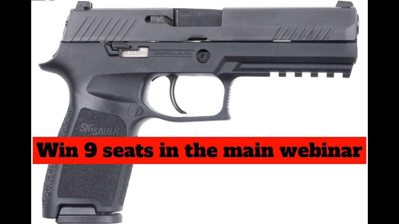 SIG SAUER P320 NITRON 9MM MINI #1 FOR 9 SEATS IN THE MAIN WEBINAR