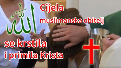 Cijela muslimanska obitelj se krstila i primila Krista | Pax Vobiscum