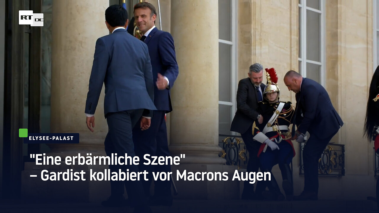 "Eine erbärmliche Szene" – Gardist kollabiert vor Macrons Augen