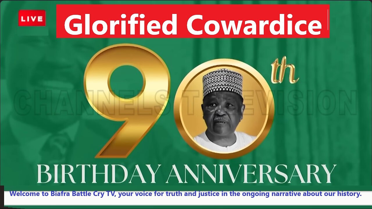 Misconceptions and Gowon’s Role in Its Outbreak & 90th Birthday Cowardice || The Nigerian Civil War