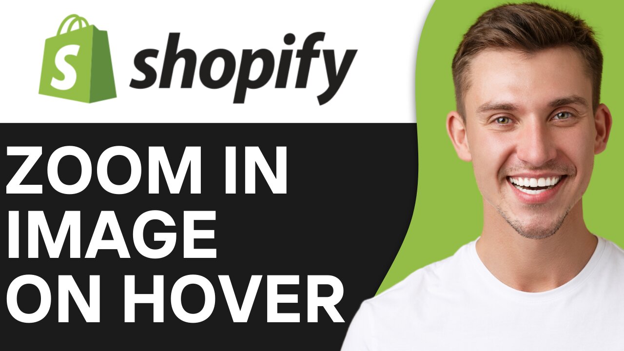 HOW TO ZOOM IN IMAGE ON HOVER IN SHOPIFY