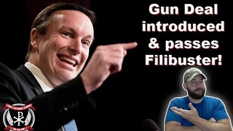 BREAKING! Gun Deal introduced and Debate has begun in the Senate!... It just passed the filibuster..