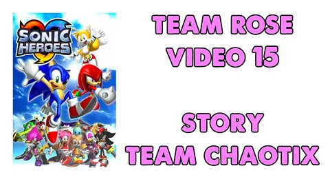 Sonic Heroes - Team Rose (15) - Team Chaotix