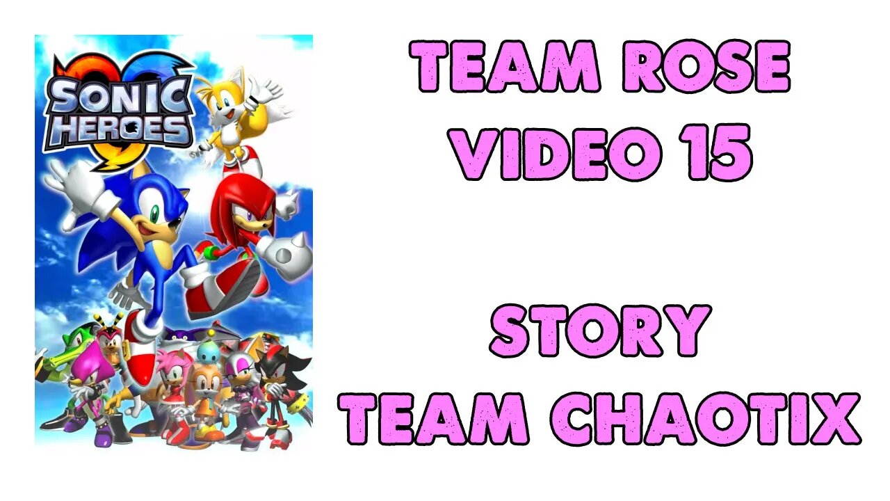 Sonic Heroes - Team Rose (15) - Team Chaotix