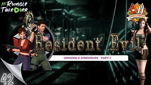 Summer Games [EP42]: Resident Evil 3 and Code Veronica Speedruns [92-93/100] | Rumble Gaming