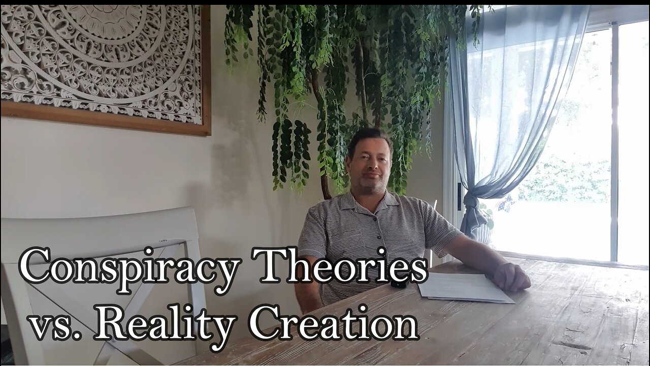 Conspiracy Theories vs. Reality Creation