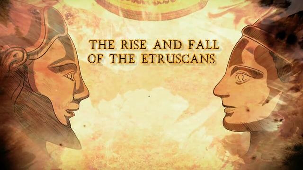 The Rise and Fall of the Etruscans