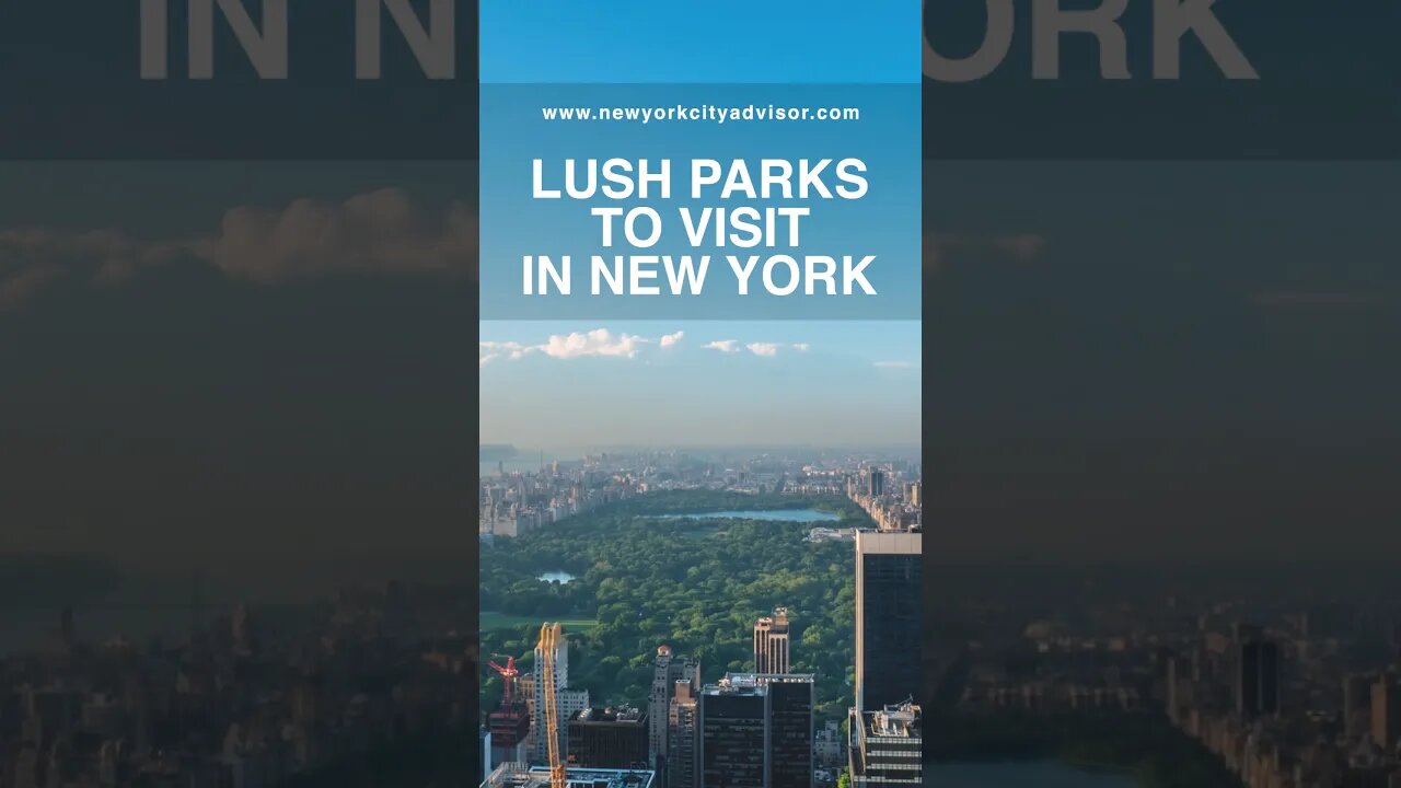 Lush Parks To Visit In New York 🌿🗽