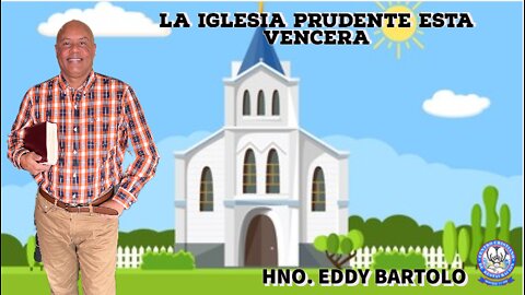 la iglesia prudente esta vencera || Eddy Bartolo