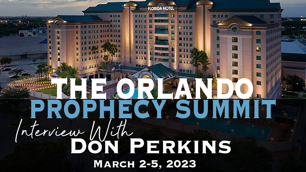 Orlando Prophecy Summit Interview with Don Perkins