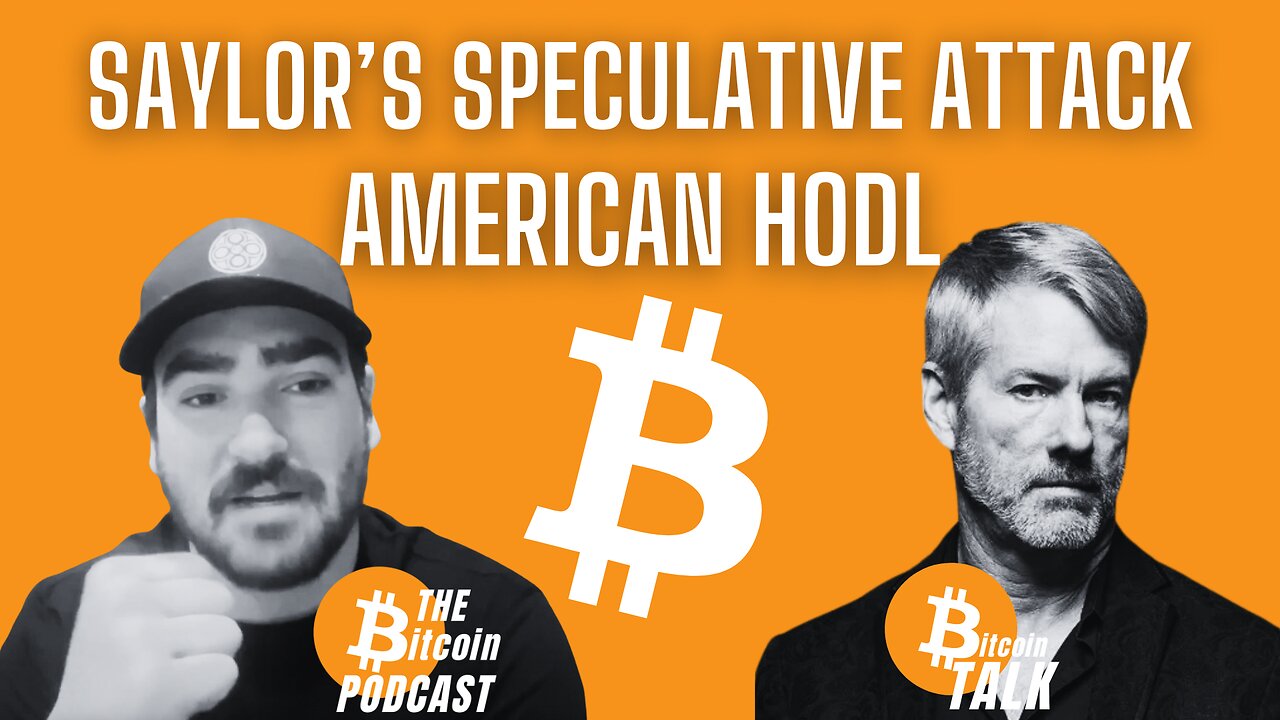 SAYLOR'S SPECULATIVE ATTACK ON THE S&P500 - AMERICAN HODL (THE Bitcoin Podcast - CLIP)