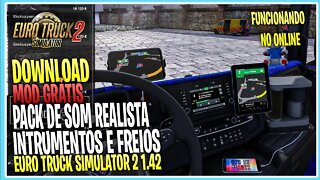 MOD SOM REALISTA INSTRUMENTOS - VIDROS - FREIOS PARA EURO TRUCK SIMUALTOR 2 1.42