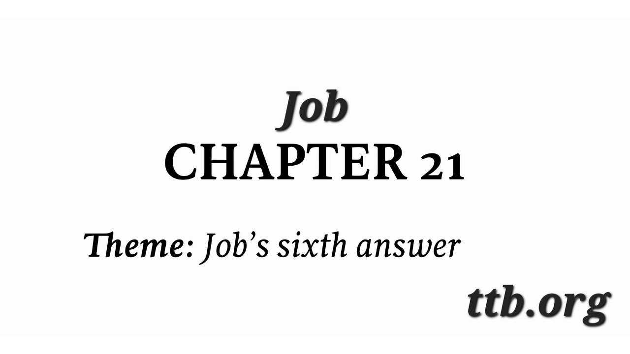 Job Chapter 21 (Bible Study)