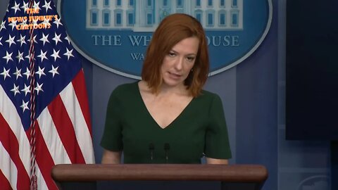 Reporter: 'What took the U.S. so long to take it seriously?' Psaki: 'We completely refute that'.