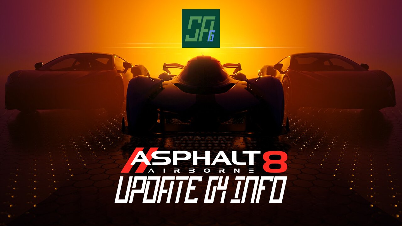 [Asphalt 8: Airborne (A8)] TLE Hub 2.0, 3 New Cars, One Rebalance Car & More | Update 64 Information