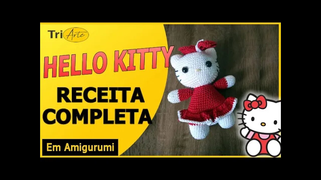 RECEITA AMIGURUMI | HELLO KITTY