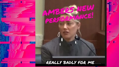 AMBER’S NEW PERFORMANCE !