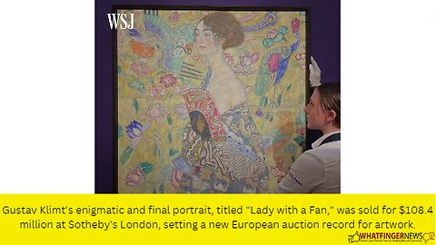 Gustav Klimt's enigmatic and final portrait, titled "Lady with a Fan," was sold for $108.4 million