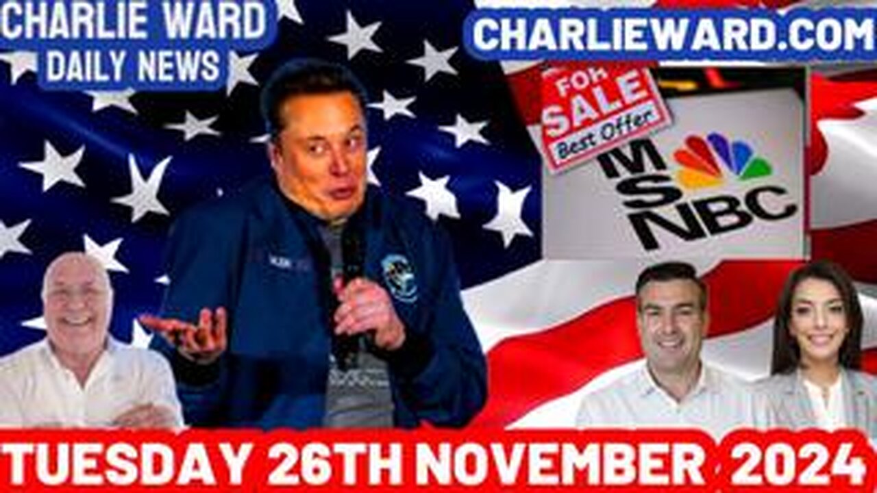 CHARLIE WARD DAILY NEWS WITH PAUL BROOKER & DREW DEMI TUESDAY 26TH NOVEMBER 2024