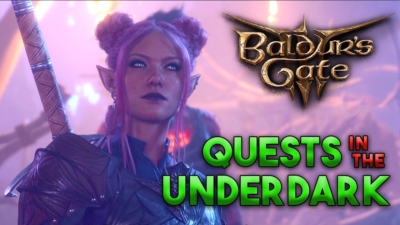 Underdark Quests | Baldur's Gate 3 Livestream