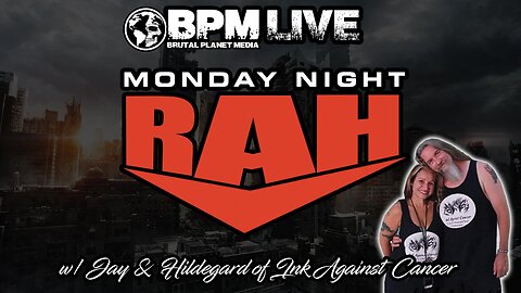 Monday Night Rah w/ Jay & Hildegard of Ink Against Cancer