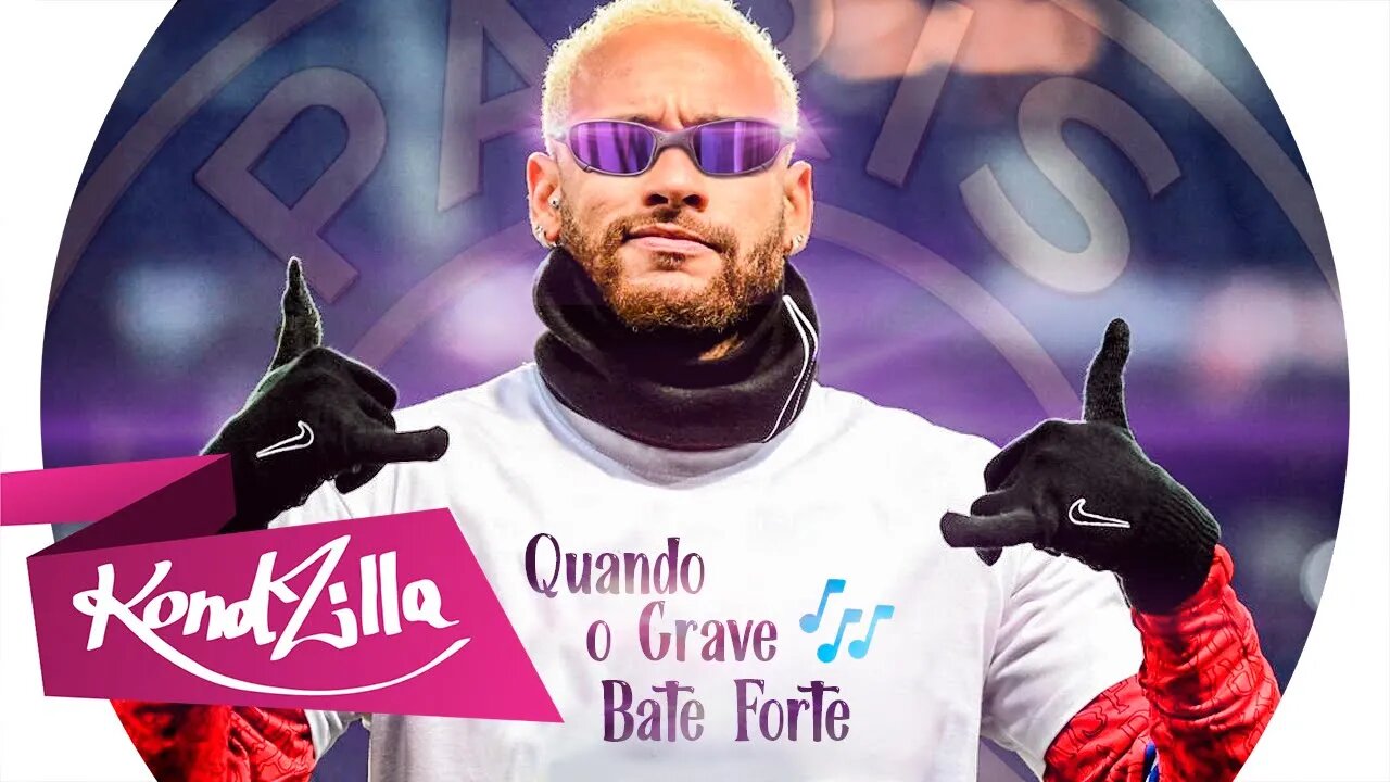 Neymar Jr - QUANDO O GRAVE BATE FORTE (Alok, MC Don Juan e DJ GBR)