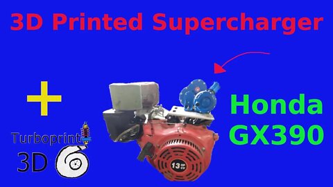 3d Printed Supercharged Honda GX390