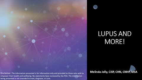 Lupus and More!