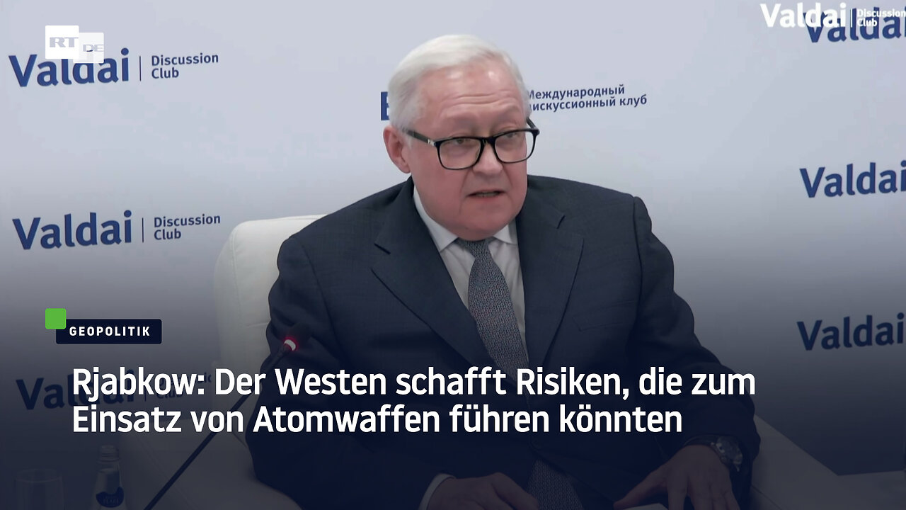 Rjabkow: Der Westen provoziert den Einsatz von Atomwaffen