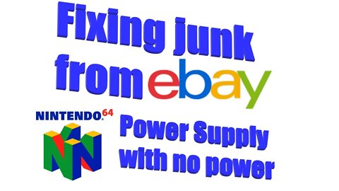 Fixing junk from ebay. N64 power supply with no power.
