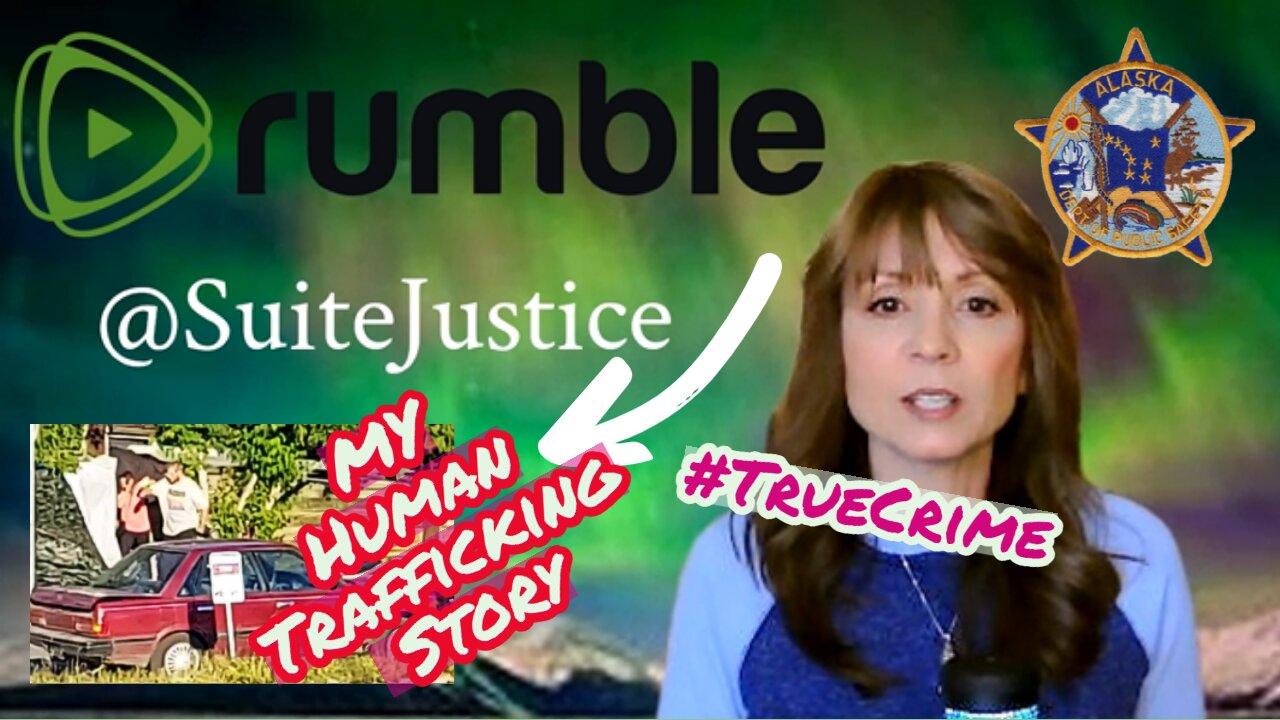 MY Own TRUE Human Trafficking Story - Alaska