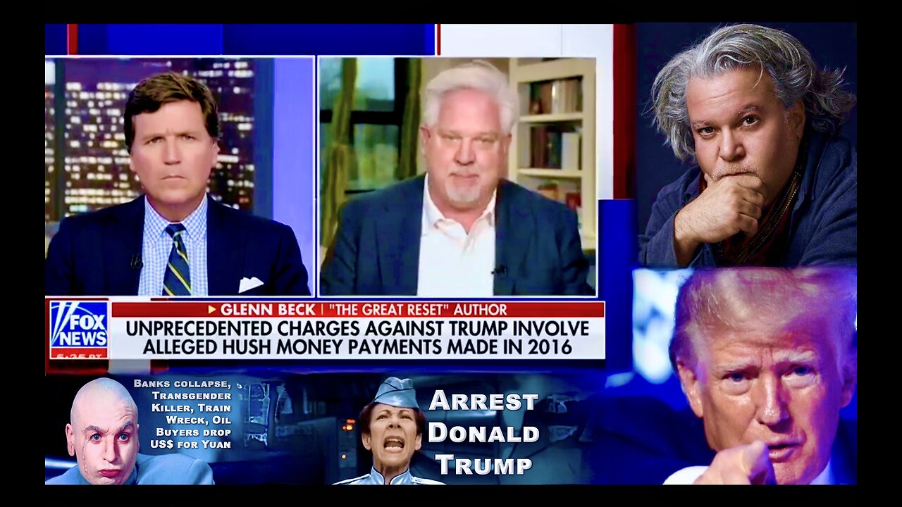 Tucker Carlson Glen Beck Victor Hugo Donald Trump Arrest News Goes Global On Trans Day Of Vengeance