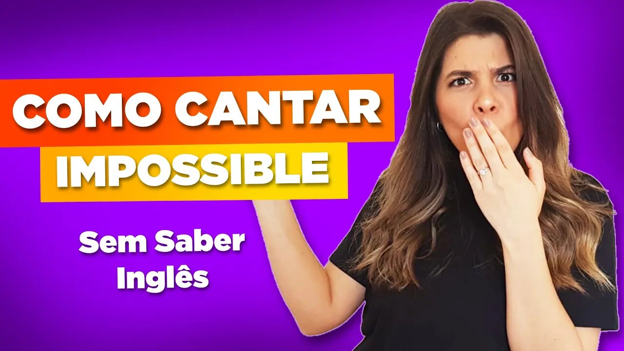 Como Cantar em Inglês Impossible James Arthur - Aprenda Inglês com Música