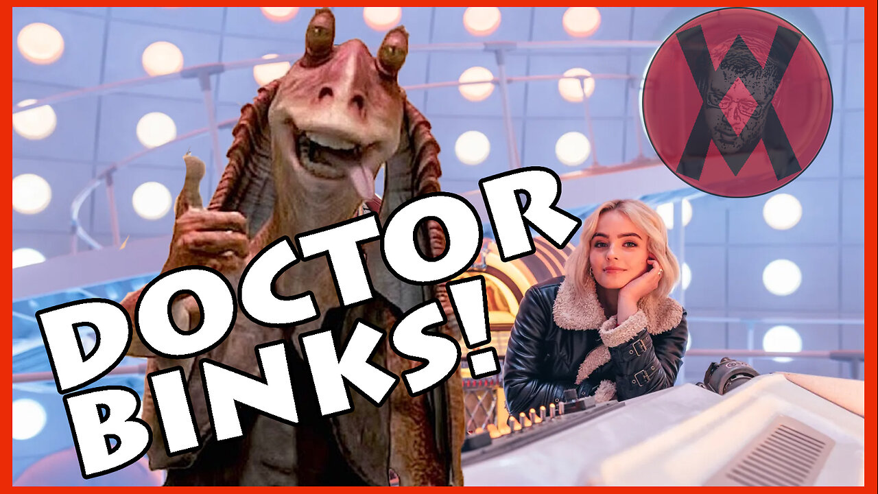 PAGING DOCTOR BINKS! MY TAKE ON THE 14TH DOCTOR'S DEBUT