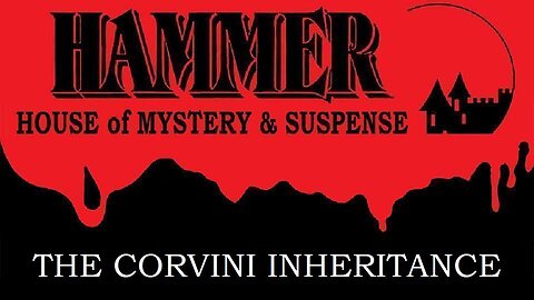 HAMMER HOUSE OF MYSTERY & SUSPENSE Episode 04 THE CORVINI INHERITANCE in HD Oct 15, 1984