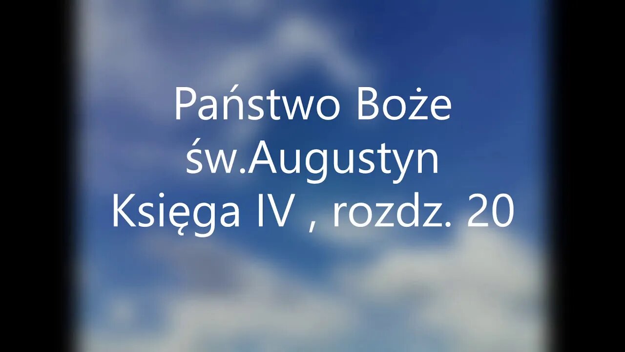 Państwo Boże- św.Augustyn Księga IV , rozdz.20