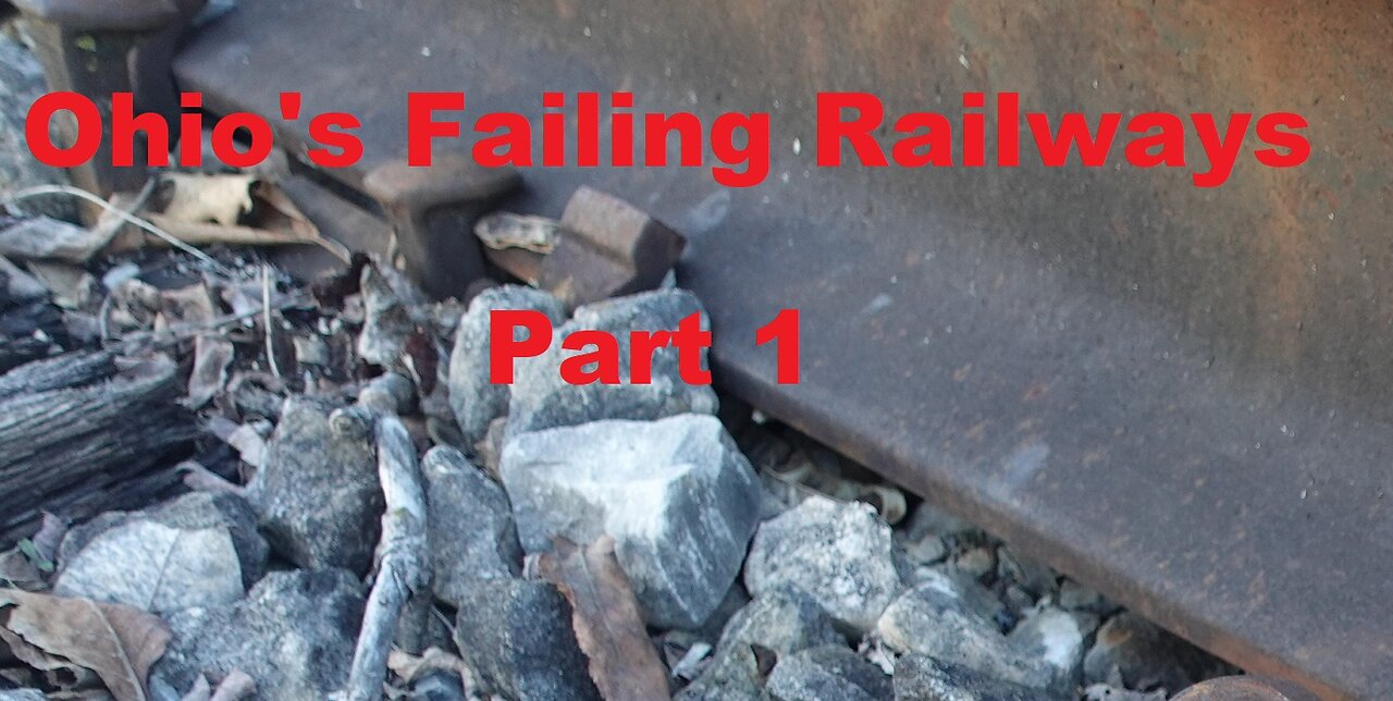 Ohio's Failing Railways Part 1