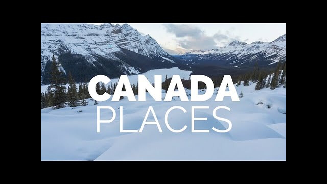 10 Best Places to Visit in Canada - Travel Video